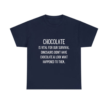 Chocolate Vital for Survival Fun - T-Shirt - Albro Designs  # 