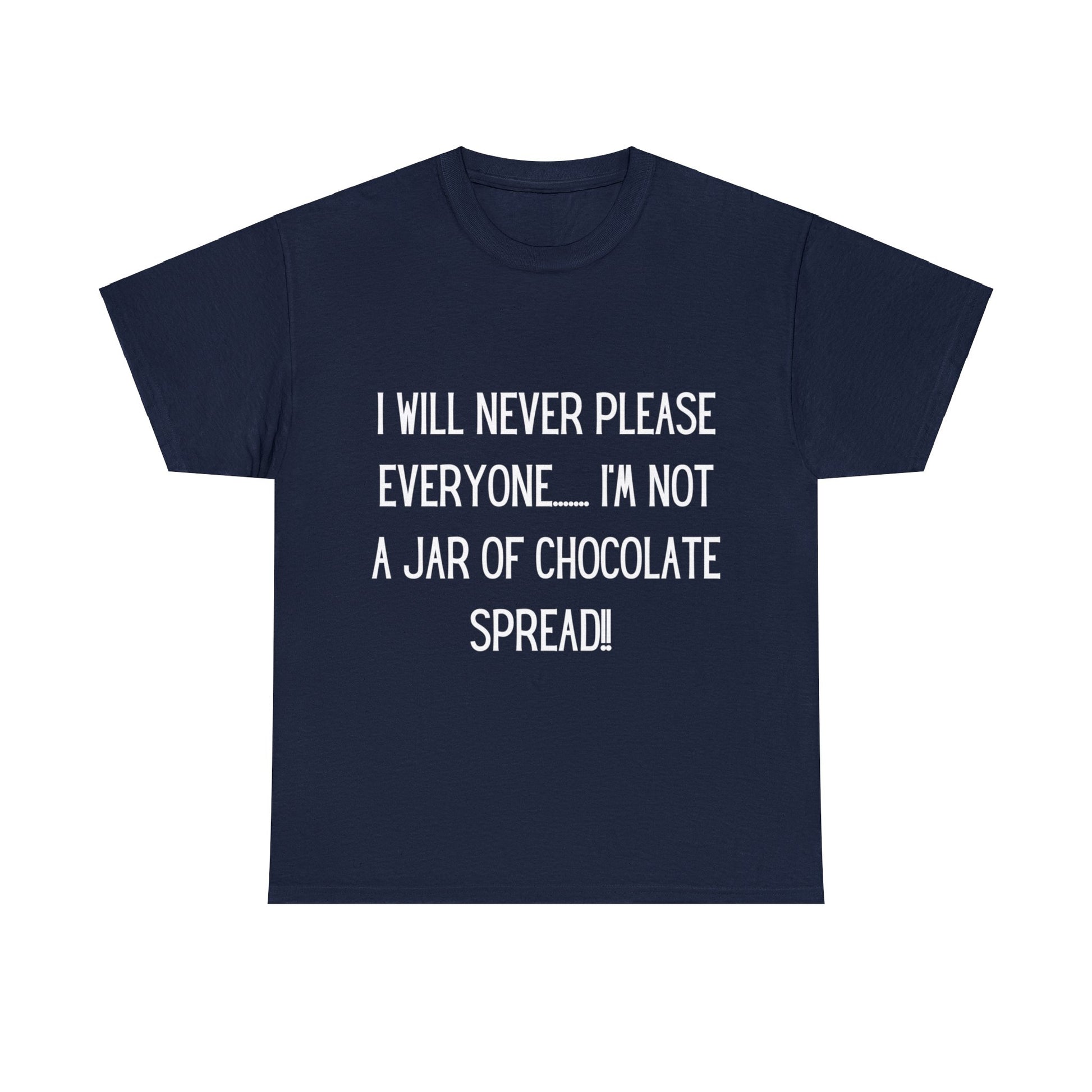 I'm Not a Jar of Chocolate Spread - T-shirt - Albro Designs  # 