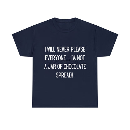 I'm Not a Jar of Chocolate Spread - T-shirt - Albro Designs  # 