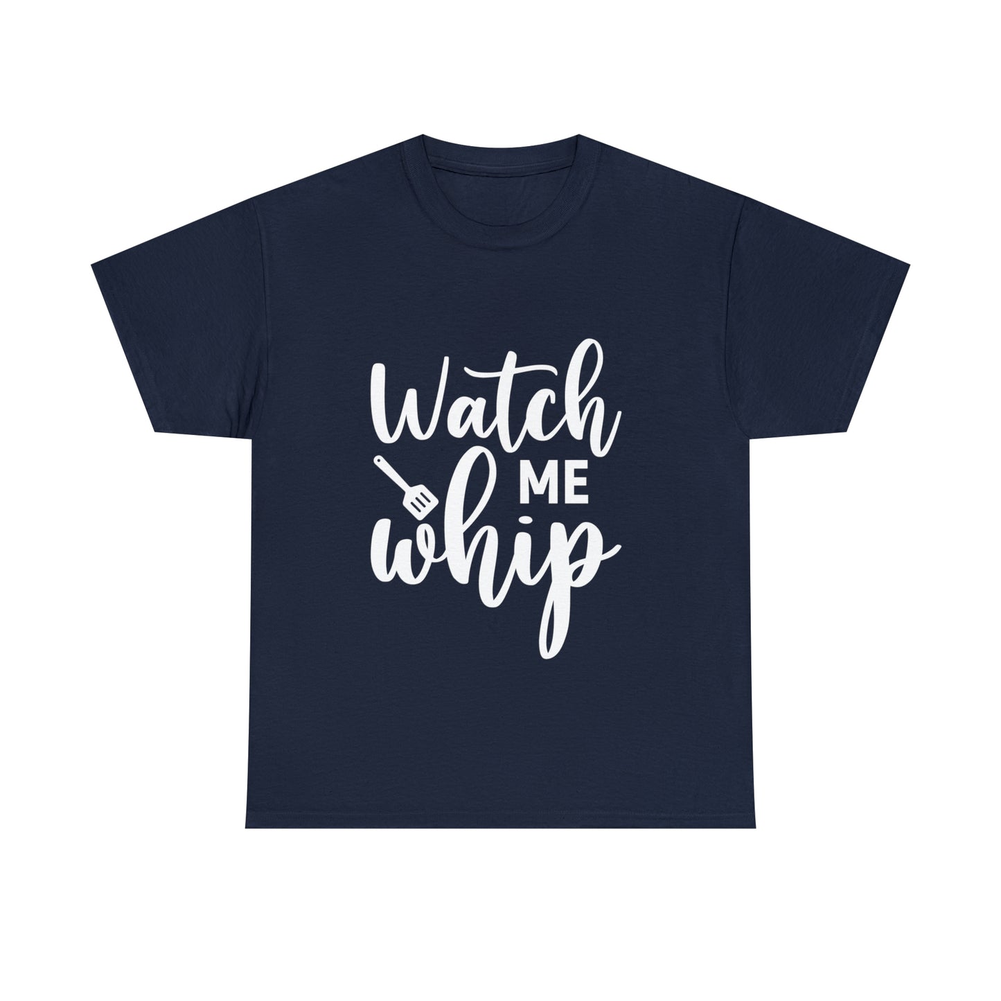 Funny Baking T-Shirt - Watch Me Whip - Albro Designs  # 