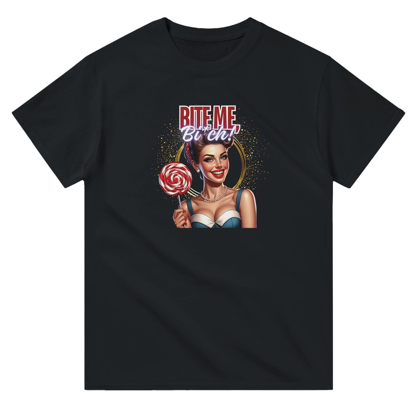 Retro Bite Me Bitch - T-Shirt - Albro Designs  # 