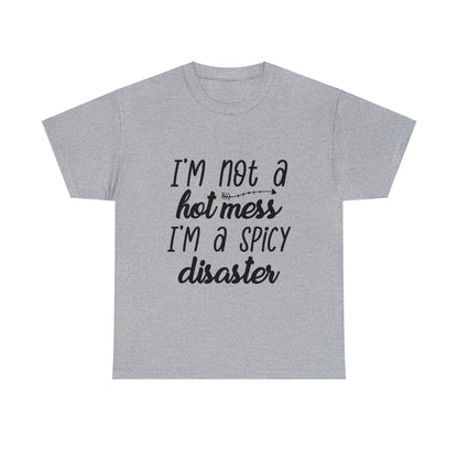 Not a Hot Mess - T-shirt - Albro Designs  # 