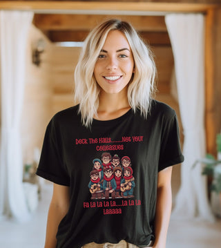 Deck The Halls & Not Your Colleagues Christmas T-shirt - Carol Singers Design - Albro Designs  #