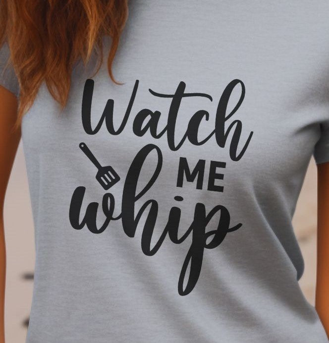 Funny Baking T-Shirt - Watch Me Whip - Albro Designs  # 