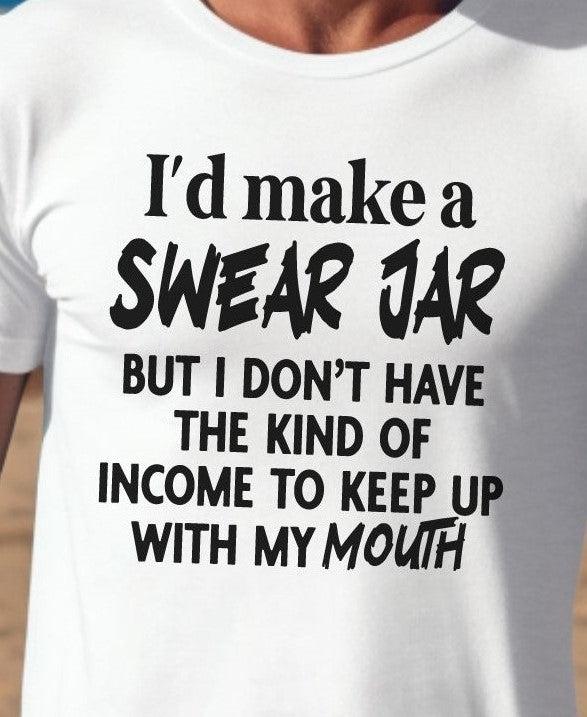 Swear Jar -  T-Shirt - Albro Designs  # 