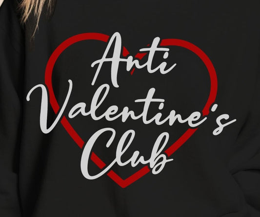 Anti Valentines Club - Sweatshirt - Albro Designs  # 