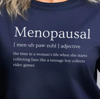 Menopausal Funny Slogan - T-Shirt - Albro Designs  #