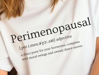 Perimenopausal Funny Slogan - T-Shirt - Albro Designs  #