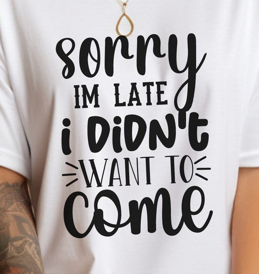 I Didn't Want To Come - T-Shirt - Albro Designs  # 