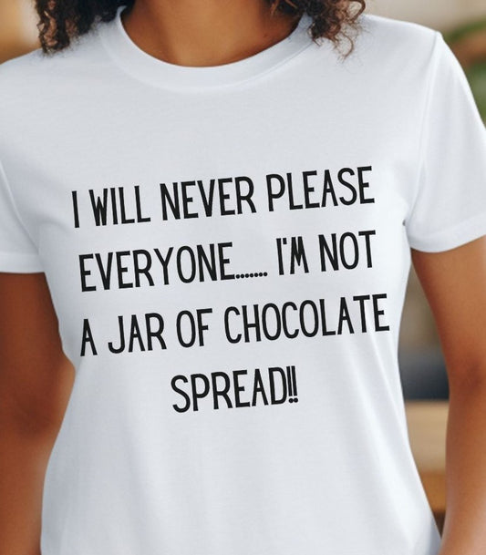 I'm Not a Jar of Chocolate Spread - T-shirt - Albro Designs  # 