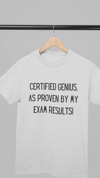 Certified Genius Exam - T-Shirt